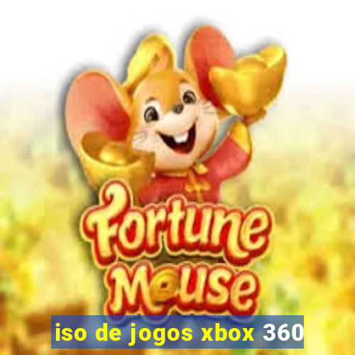 iso de jogos xbox 360